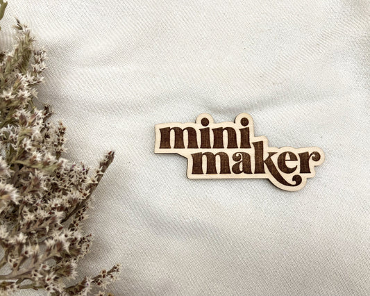 Mini Maker Magnet